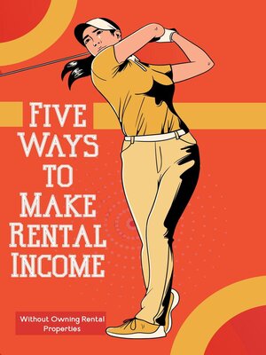 cover image of Five Ways to Make Rental Income